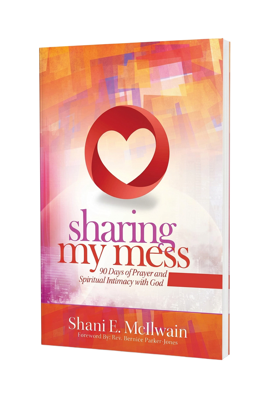 3D mockup of Sharing My Mess by Shani E. McIlwain